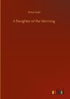 A Daughter of the Morning