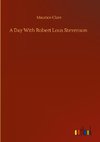 A Day With Robert Lous Stevenson