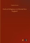 Oaths of Allegiance in Colonial New England