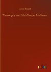 Theosophy and Life's Deeper Problems