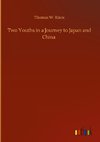 Two Youths in a Journey to Japan and China