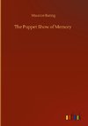 The Puppet Show of Memory