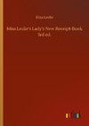 Miss Leslie's Lady's New Receipt-Book 3rd ed.