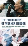 The Philosophy of Werner Herzog