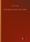 XXXII Ballades in Blue China [1885]