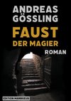 Faust, der Magier