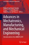 Advances in Mechatronics, Manufacturing, and Mechanical Engineering