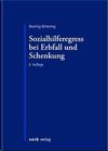 Der Sozialhilferegress bei Erbfall und Schenkung