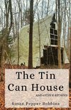 The Tin Can House and  Other Stories