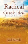 The Radical Greek Idea