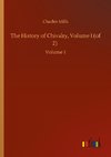 The History of Chivalry, Volume I (of 2)