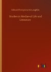 Studies in Mediæval Life and Literature