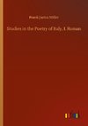 Studies in the Poetry of Italy, I. Roman