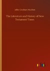 The Literature and History of New Testament Times