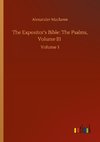The Expositor's Bible: The Psalms, Volume III