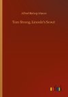 Tom Strong, Lincoln's Scout