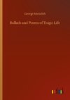 Ballads and Poems of Tragic Life