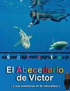 El Abecedario de Victor Para Niños a Color (Edición Letra Grande)