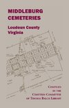 Middleburg Cemeteries, Loudoun County, Virginia