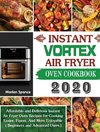 Instant Vortex Air Fryer Oven Cookbook 2020