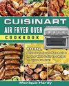 Cuisinart Air Fryer Oven Cookbook