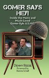 Gomer Says Hey! Inside the Manic and Much-Loved Gomer Pyle, U.S.M.C. (hardback)