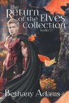 The Return of the Elves Collection