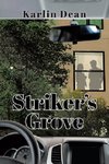 Striker's Grove