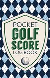 Pocket Golf Score Log Book