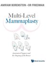 Multi-Level Mammaplasty