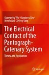 The Electrical Contact of the Pantograph-Catenary System