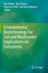 Environmental Biotechnology For Soil and Wastewater Implications on Ecosystems