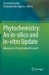 Phytochemistry: An in-silico and in-vitro Update