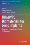 UHMWPE Biomaterials for Joint Implants