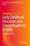 Early Childhood Education and School Readiness in India