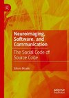 Neuroimaging, Software, and Communication