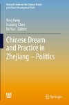 Chinese Dream and Practice in Zhejiang - Politics