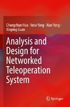 Analysis and Design for Networked Teleoperation System