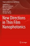 New Directions in Thin Film Nanophotonics