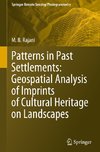 Patterns in Past Settlements: Geospatial Analysis of Imprints of Cultural Heritage on Landscapes