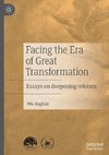 Facing the Era of Great Transformation