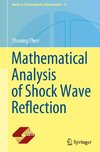 Mathematical Analysis of Shock Wave Reflection