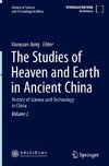 The Studies of Heaven and Earth in Ancient China