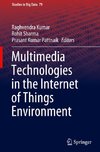 Multimedia Technologies in the Internet of Things Environment