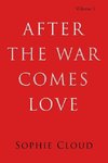 After the War Comes Love