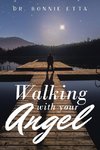 Walking with Your Angel