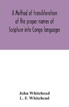 A method of transliteration of the proper names of Scripture into Congo languages