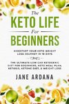 The Keto Life For Beginners