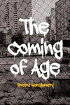 The Coming of Age