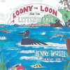 Loony the Loon and the Littered Lake